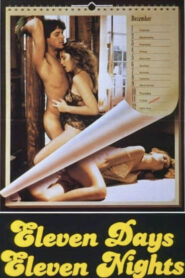Eleven Days, Eleven Nights (1987) – 🔞 – Full Movie Download & Watch FREE – MovieHuntBD
