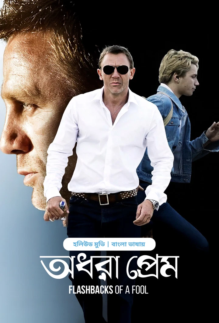 Flashbacks of a Fool – Odhora Prem (2025) Bengali Dubbed ORG BongoBD – Full Movie Download & Watch FREE – MovieHuntBD