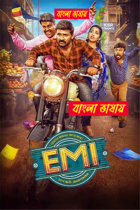 EMI (2025) Bengali Dubbed Uncut HD WEB-DL – Full Movie Download & Watch FREE – MovieHuntBD