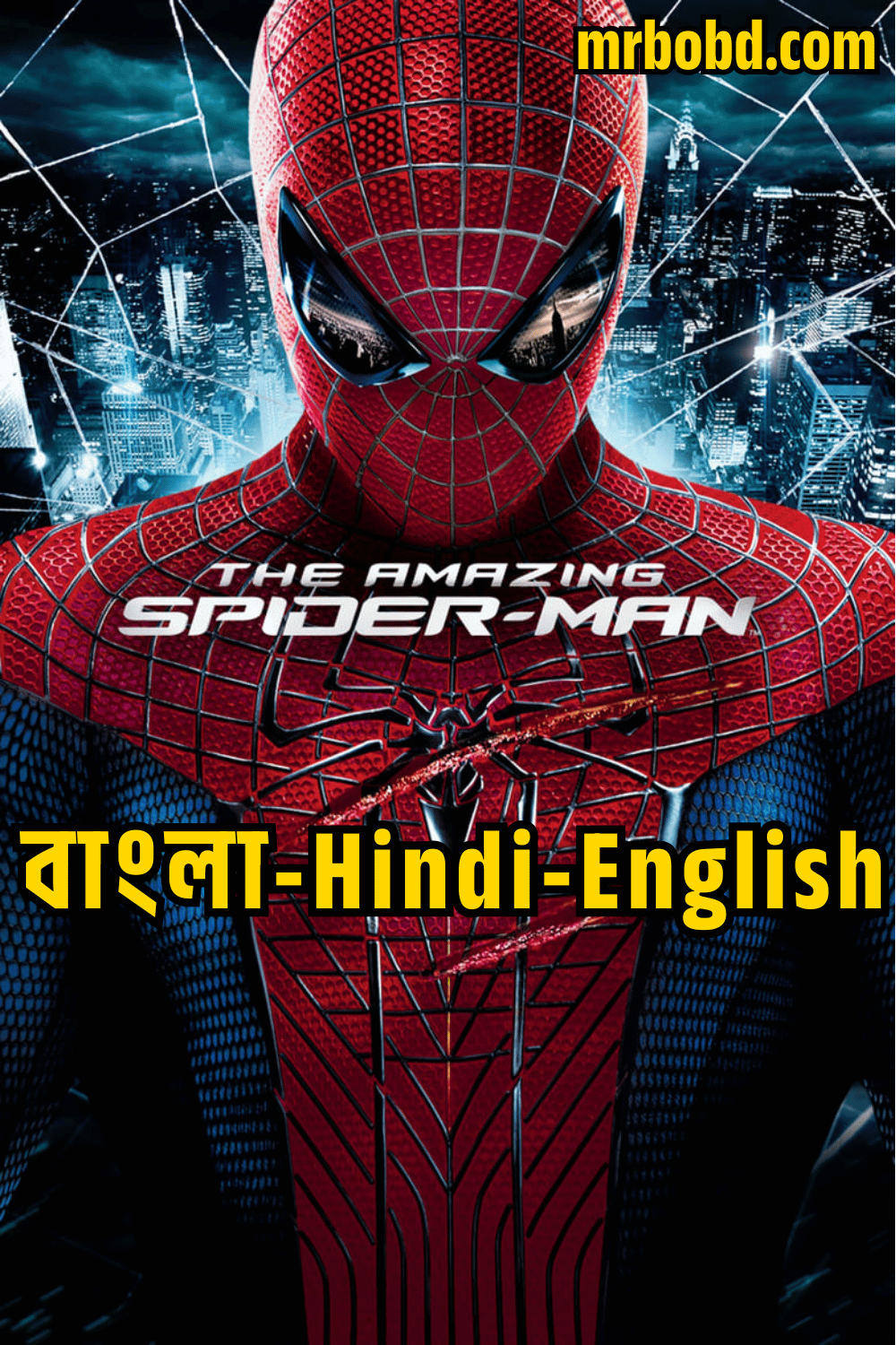 The Amazing Spider-Man (2012) BluRay Bangla/Hindi/English – Full Movie Download & Watch FREE – MovieHuntBD