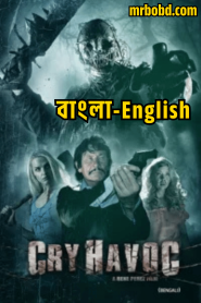 Cry Havoc (2025) English/Bengali Dubbed ORG HGM WEBRip – Full Movie Download & Watch FREE – MovieHuntBD