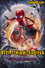 Spider-Man No Way Home (2021) Bangla/Hindi/English – Full Movie Download & Watch FREE – MovieHuntBD