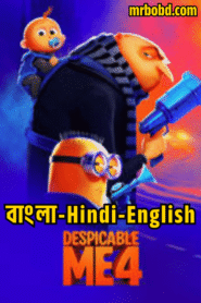 Despicable Me 4 (2024) Bangla/Hindi/English – 4k – Full Movie Download & Watch FREE – MovieHuntBD