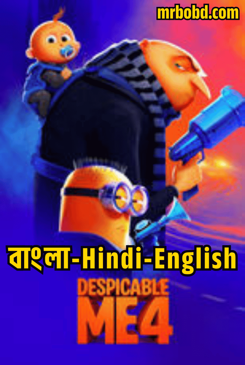 Despicable Me 4 (2024) Bangla/Hindi/English – 4k – Full Movie Download & Watch FREE – MovieHuntBD
