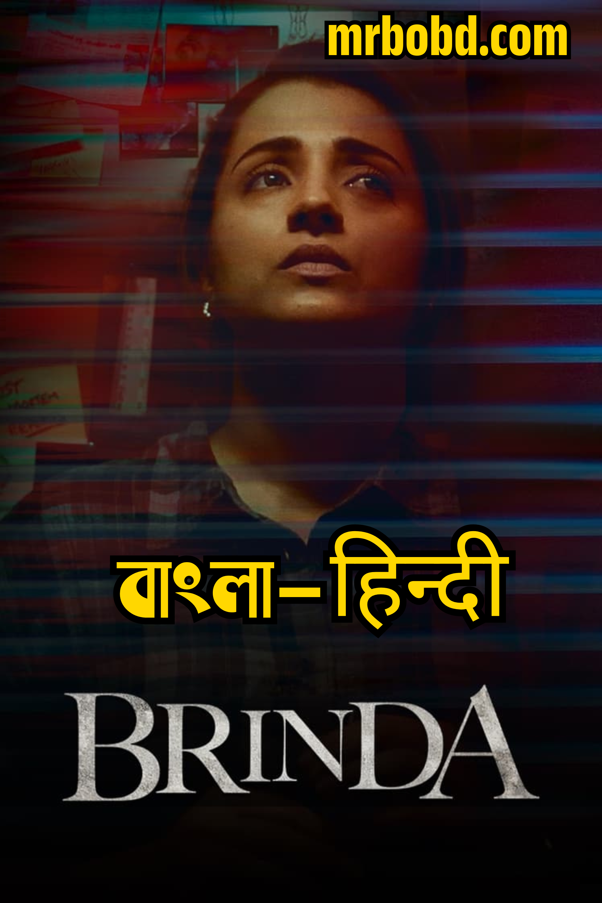 Brinda (2024) Season 1 – Bangla/Hindi – Full Series Download & Watch FREE – MovieHuntBD