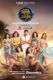 Reality Ranis of the Jungle (2025 -2026 )