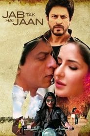 Jab Tak Hai Jaan – Full Movie Download & Watch FREE – MovieHuntBD