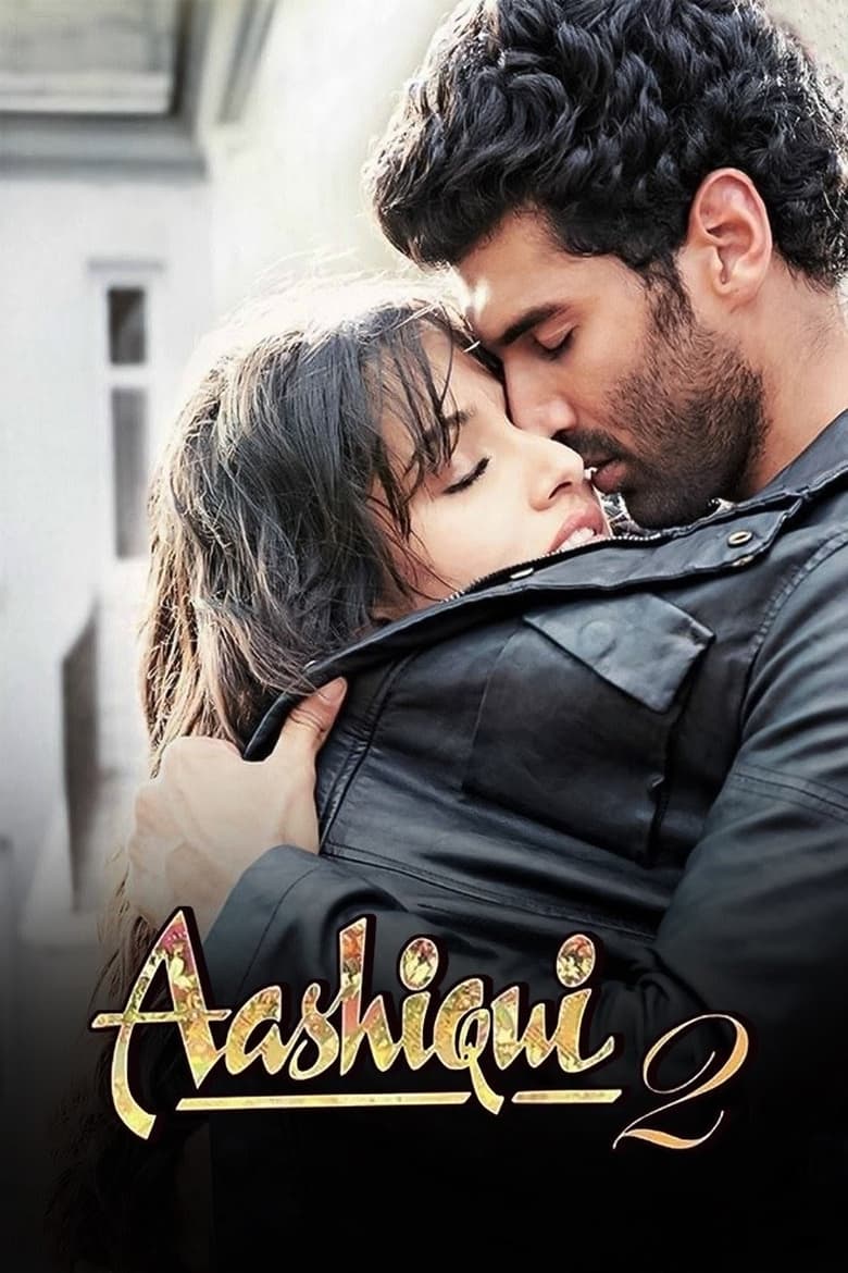 Aashiqui 2 (2013) – Full Movie Download & Watch FREE – MovieHuntBD