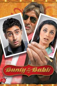Bunty Aur Babli (2005) – Full Movie Download & Watch FREE – MovieHuntBD