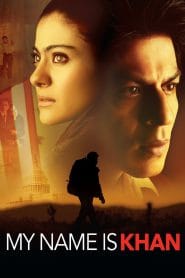 My Name Is Khan (2010) – Full Movie Download & Watch FREE – MovieHuntBD