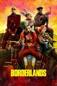 Borderlands (2024) Hindi + English – Full HD – Full Movie Download & Watch FREE – MovieHuntBD