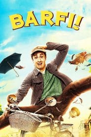 Barfi! (2012) – Full Movie Download & Watch FREE – MovieHuntBD
