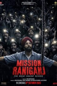 Mission Raniganj (2023) – Full Movie Download & Watch FREE – MovieHuntBD
