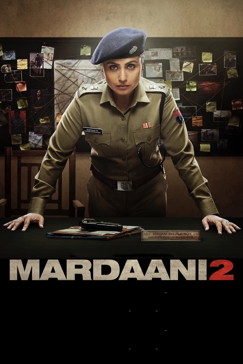 Mardaani 2 (2019) – Full Movie Download & Watch FREE – MovieHuntBD