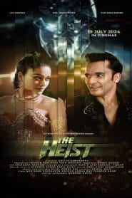 The Heist (2024) Hindi – Full Movie Download & Watch FREE – MovieHuntBD
