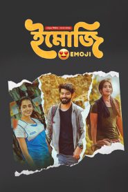 Emoji (2024) S01 – Complete – Bangla Dubbed – Full Series Download & Watch FREE – MovieHuntBD