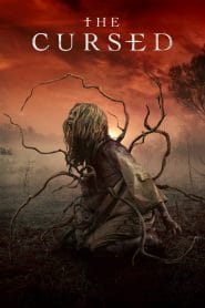The Cursed (2021) Hindi/English – Full Movie Download & Watch FREE – MovieHuntBD