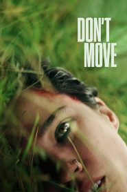 Don’t Move (2024) Hindi/English – Full Movie Download & Watch FREE – MovieHuntBD