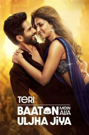 Teri Baaton Mein Aisa Uljha Jiya (2024)- Full Movie Download & Watch FREE