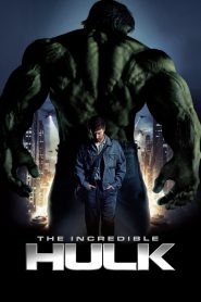 The Incredible Hulk (2008) Hindi + English – Full Movie Download & Watch FREE – MovieHuntBD