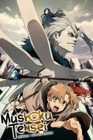 Mushoku Tensei Jobless Reincarnation (2021 -2026)