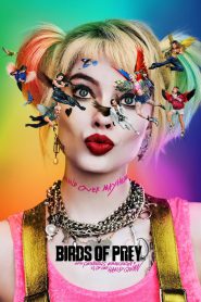 Birds of Prey (and the Fantabulous Emancipation of One Harley Quinn) (2020) Hindi + English – Full Movie Download & Watch FREE – MovieHuntBD