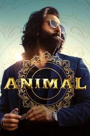 Animal (2023) Full HD – Full Movie Download & Watch FREE – MovieHuntBD