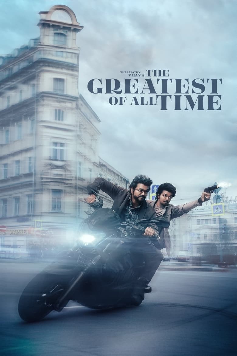 The Greatest of All Time – Tamil + Hindi – Full HD – Full Movie Download & Watch FREE – MovieHuntBD