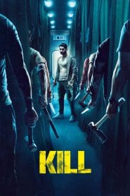 Kill (2024) Full HD – Full Movie Download & Watch FREE – MovieHuntBD