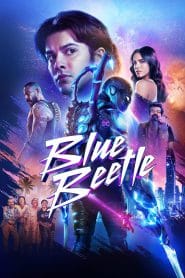 Blue Beetle (2023) Hindi Dual – Full Movie Download & Watch FREE – MovieHuntBD