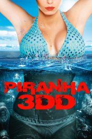 Piranha 3DD (2012) Hindi/English – 🔞 – Full Movie Download & Watch FREE – MovieHuntBD