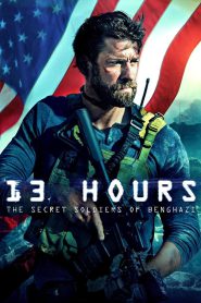 13 Hours: The Secret Soldiers of Benghazi (2016) Dual Audio [Hindi-English] BluRay – Full Movie Download & Watch FREE – MovieHuntBD