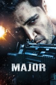Major (2022) Hindi – Full Movie Download & Watch FREE – MovieHuntBD