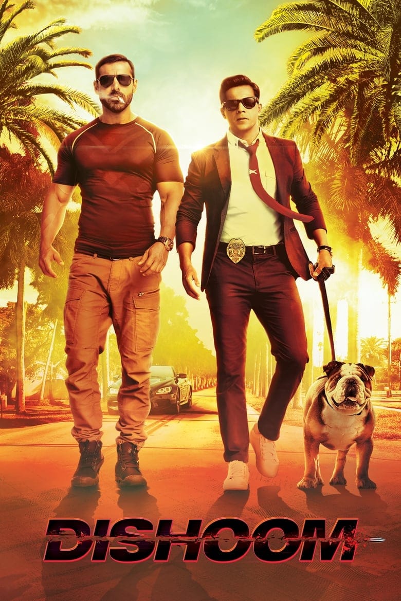 Dishoom (2016) – Full Movie Download & Watch FREE – MovieHuntBD