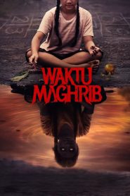 Maghrib Time – Waktu Maghrib (2022) Indonesian with Bangla Subtitle – Full Movie Download & Watch FREE – MovieHuntBD