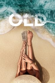 Old (2021) Hindi + English – Full Movie Download & Watch FREE – MovieHuntBD