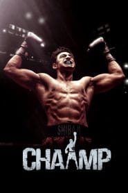 Chaamp (2017) – Full Movie Download & Watch FREE – MovieHuntBD