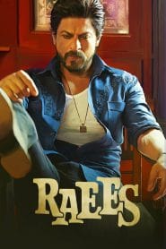 Raees – Full Movie Download & Watch FREE – MovieHuntBD