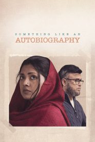 Something Like an Autobiography (2023) – Full Movie Download & Watch FREE – MovieHuntBD