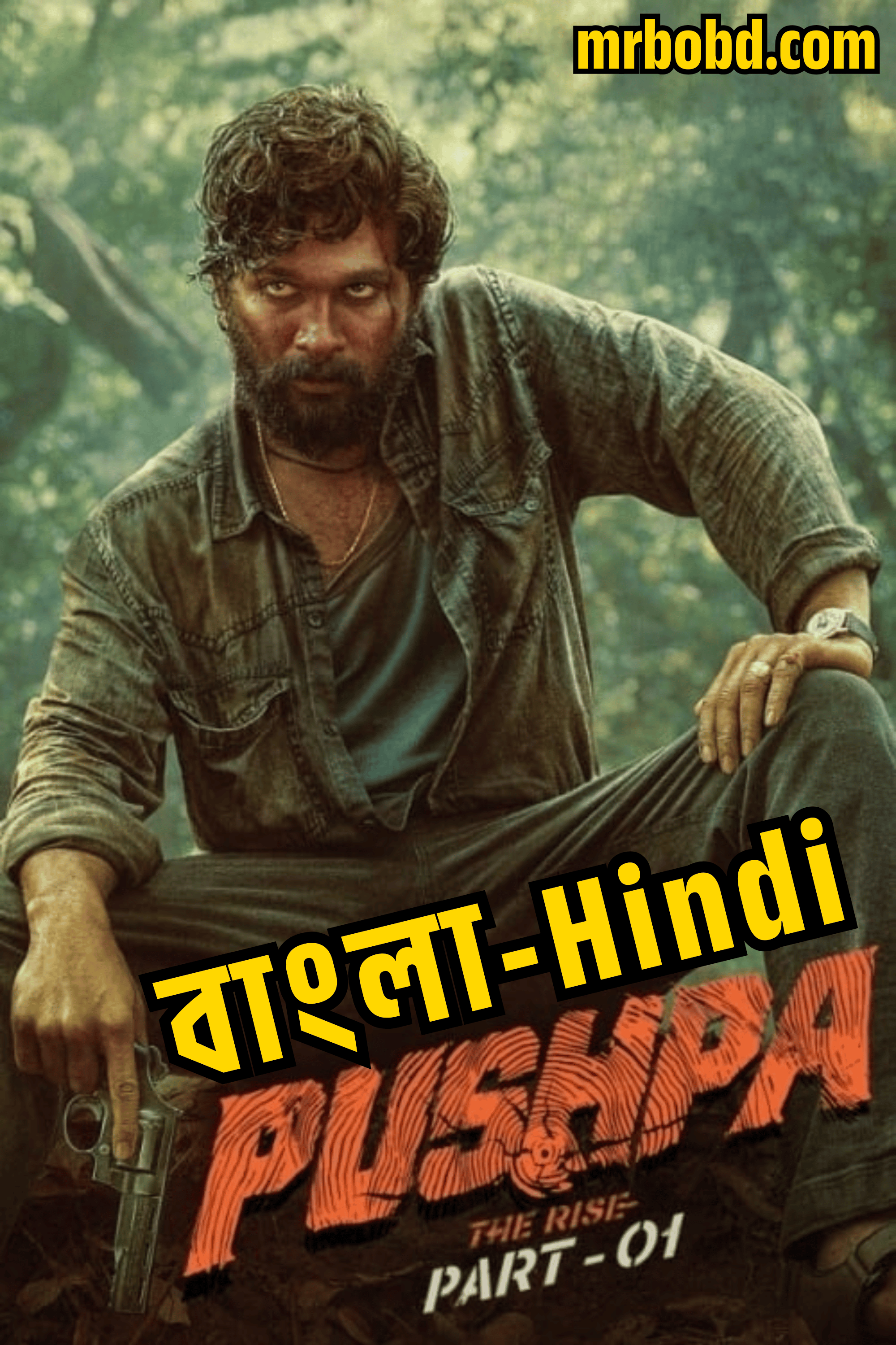 Pushpa: the Rise (2021) Bangla/Hindi Dubbed – Full Movie Download & Watch FREE – MovieHuntBD
