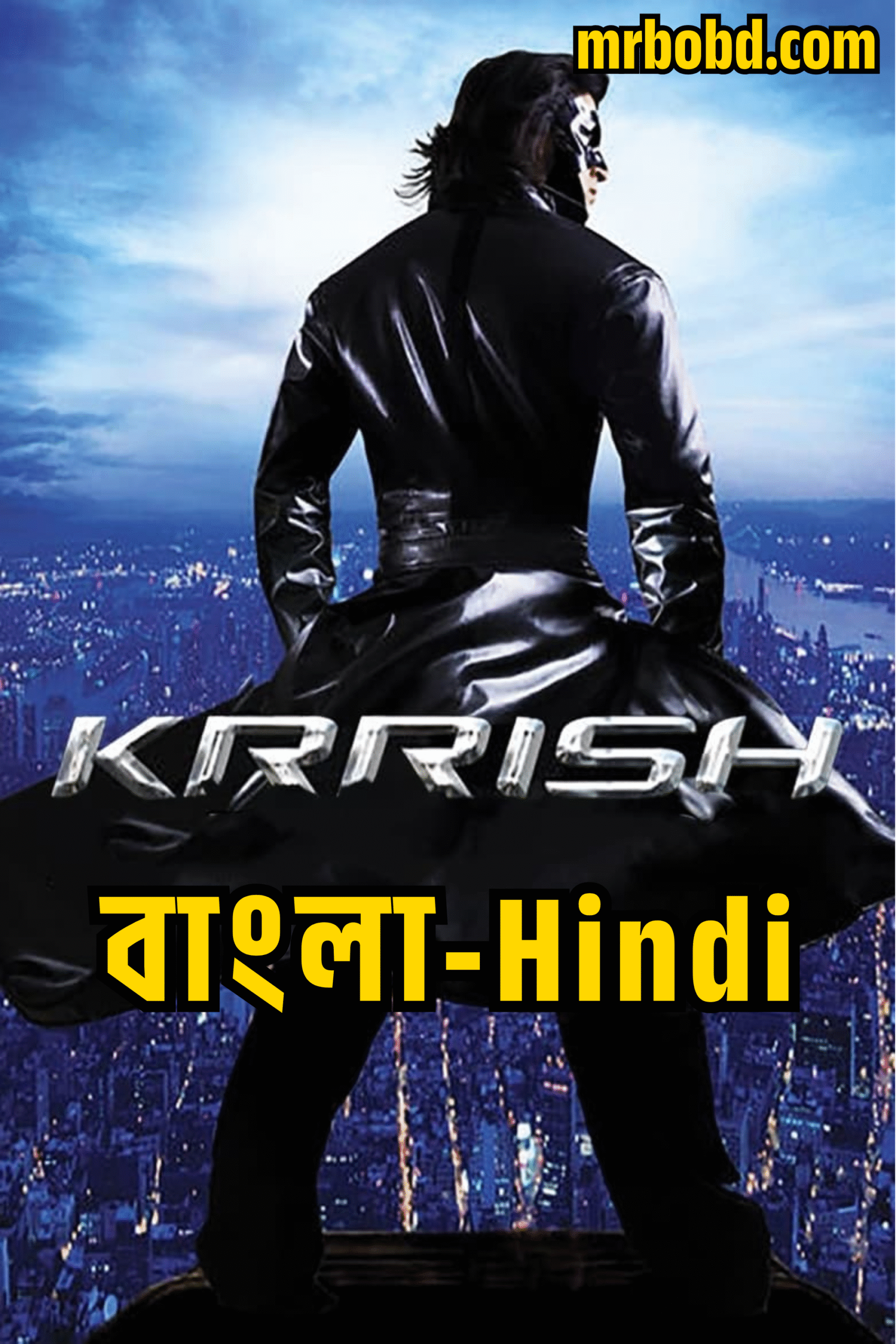 Krrish (2006) Bangla/Hindi – Full Movie Download & Watch FREE – MovieHuntBD