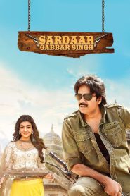 Sardaar Gabbar Singh (2016) Hindi – Full Movie Download & Watch FREE – MovieHuntBD