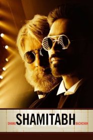 Shamitabh – Full Movie Download & Watch FREE – MovieHuntBD