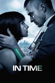 In Time (2011) – Full Movie Download & Watch FREE – MovieHuntBD