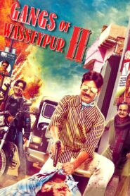 Gangs of Wasseypur – Part 2 (2012) – Full Movie Download & Watch FREE – MovieHuntBD
