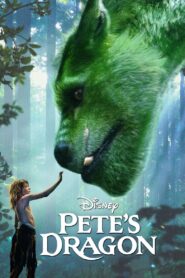Pete’s Dragon (2016) Hindi + English – Full Movie Download & Watch FREE – MovieHuntBD