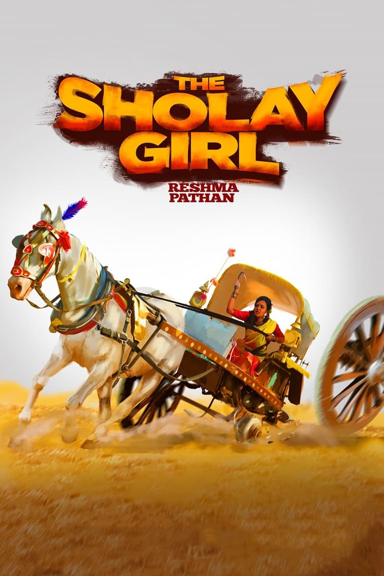 The Sholay Girl (2019) – Full Movie Download & Watch FREE – MovieHuntBD