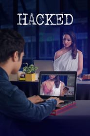 Hacked (2020) – Full Movie Download & Watch FREE – MovieHuntBD