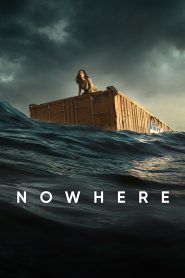 Nowhere (2023) Hindi + English – Full Movie Download & Watch FREE – MovieHuntBD