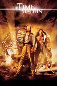 The Time Machine (2002) Hindi + English – Full Movie Download & Watch FREE – MovieHuntBD